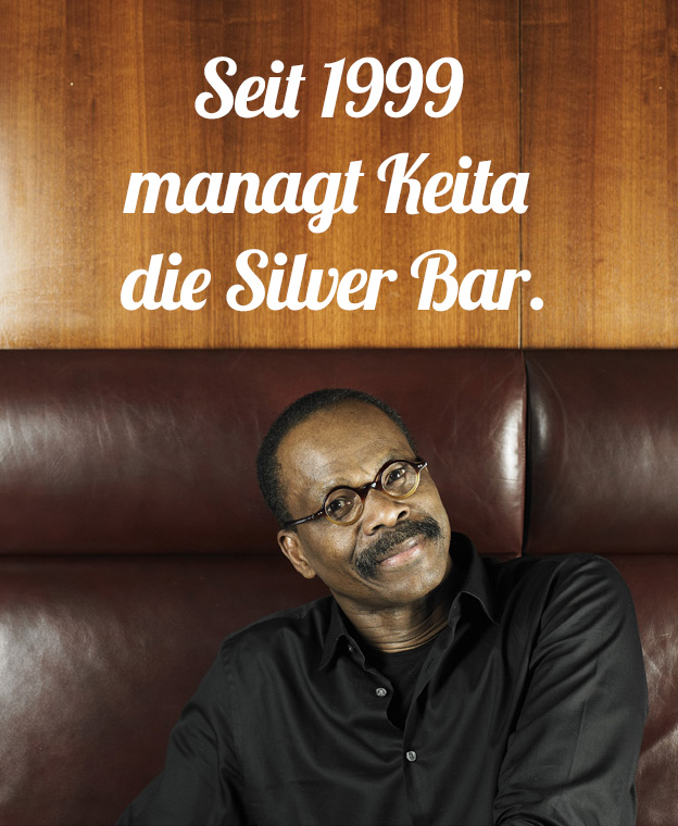 Keita managt seit 1999 die Silver Bar.